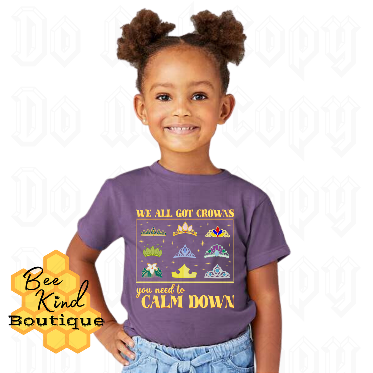 PREORDER Toddler "We All Got Crowns” Princess Tiaras Design